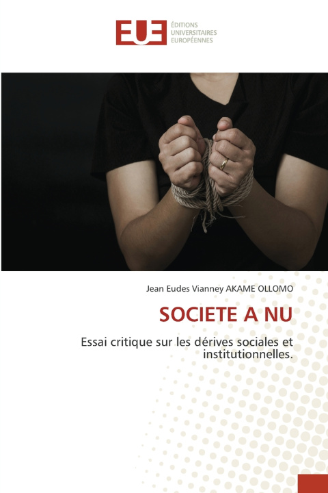 Kniha SOCIETE A NU Jean Eudes Vianney AKAME OLLOMO