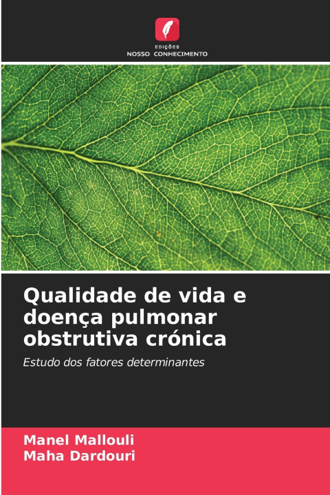 Knjiga Qualidade de vida e doença pulmonar obstrutiva crónica Manel Mallouli