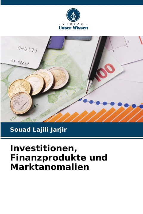 Kniha Investitionen, Finanzprodukte und Marktanomalien Souad Lajili Jarjir