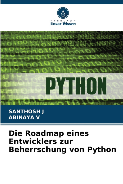 Kniha Die Roadmap eines Entwicklers zur Beherrschung von Python Santhosh J