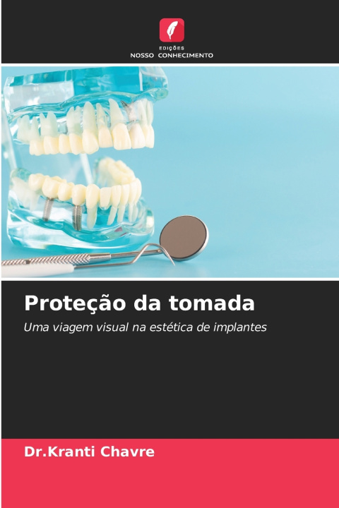 Kniha Proteção da tomada Dr.Kranti Chavre