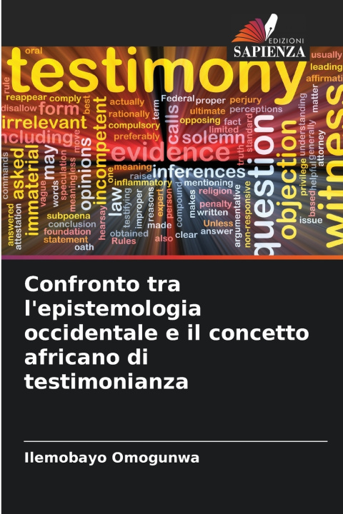 Kniha Confronto tra l'epistemologia occidentale e il concetto africano di testimonianza Ilemobayo Omogunwa