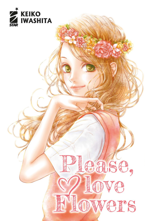 Knjiga Please, love flowers Keiko Iwashita