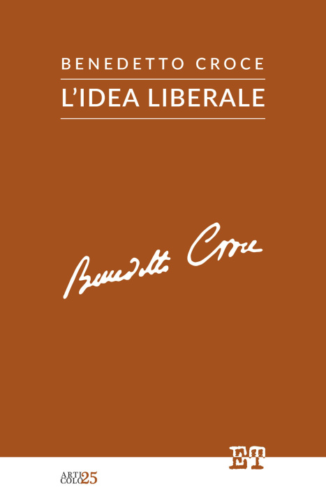 Kniha idea liberale Benedetto Croce