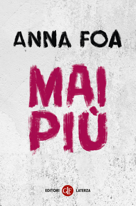 Kniha Mai più Anna Foa
