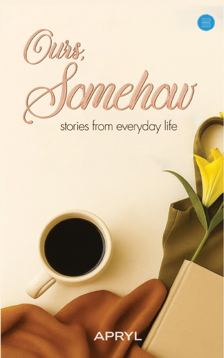 Kniha Ours, Somehow Apurva Lal Ranjan