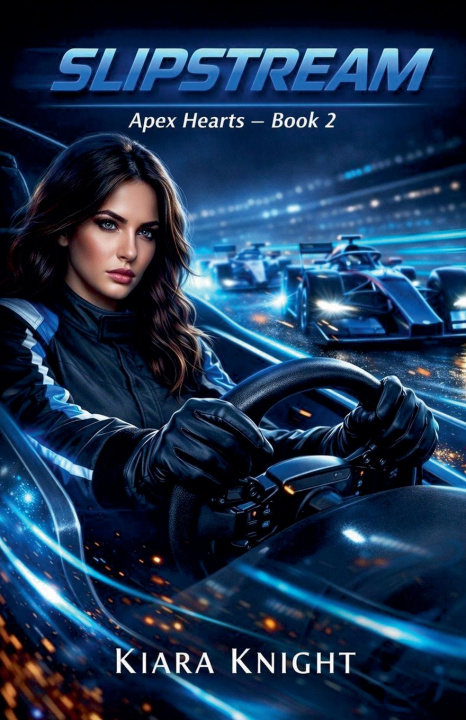 Könyv Slipstream Kiara Knight