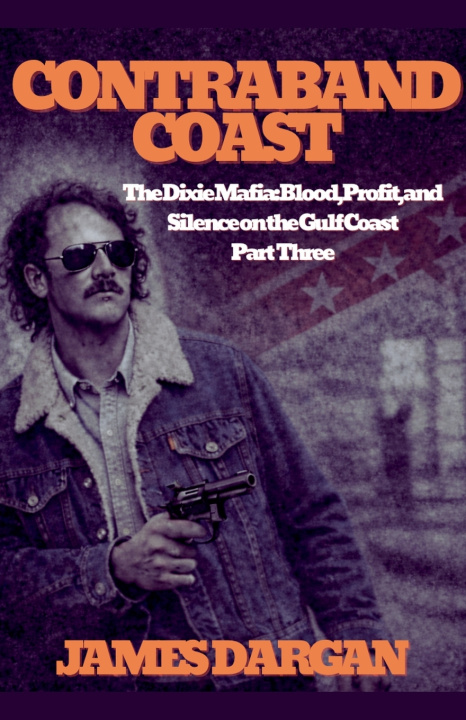 Knjiga Contraband Coast James Dargan