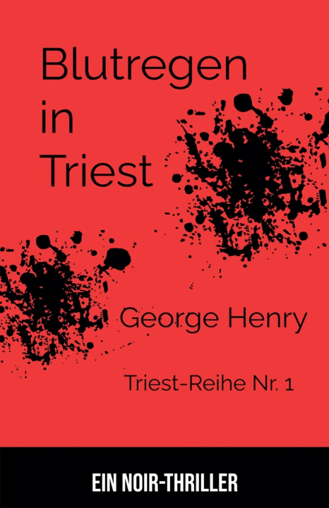 Livre Blutregen in Triest George Henry