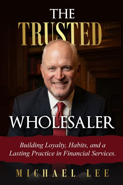 Knjiga The Trusted Wholesaler Michael Lee