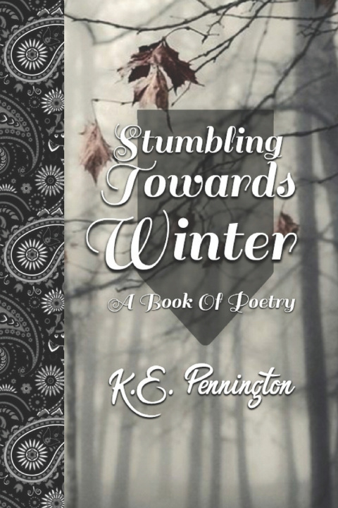 Knjiga Stumbling Towards Winter K.E. E. Pennington