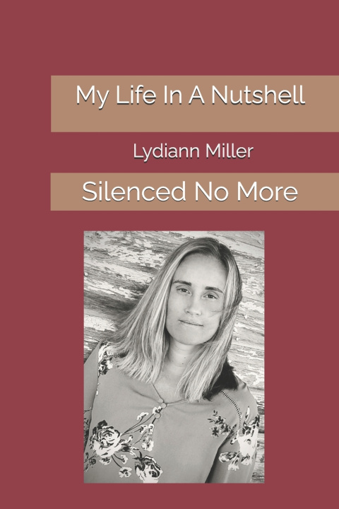 Knjiga My Life In A Nutshell Lydiann Miller