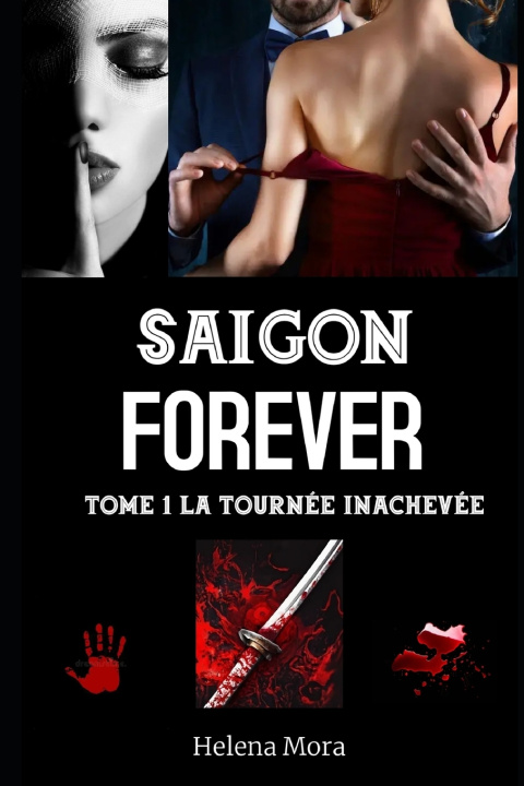 Kniha Saigon Forever Helena Mora
