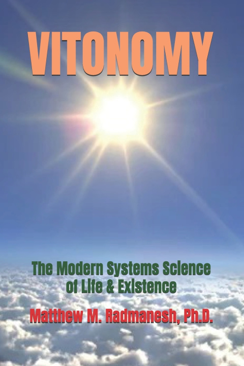 Könyv Vitonomy™ Matthew M. Radmanesh Ph.D.