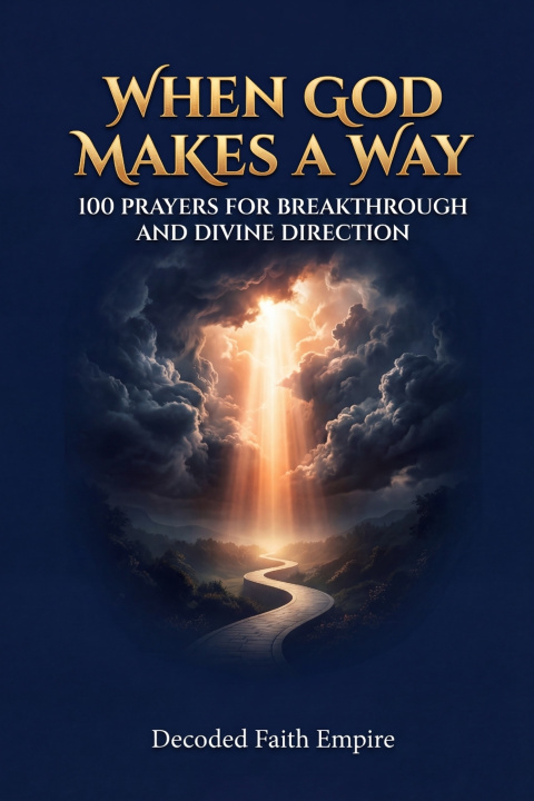 Kniha When God Makes a Way Decoded Faith Empire