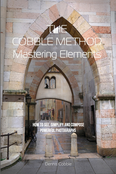 Könyv The Cobble Method Mastering Elements Dennis Cobble