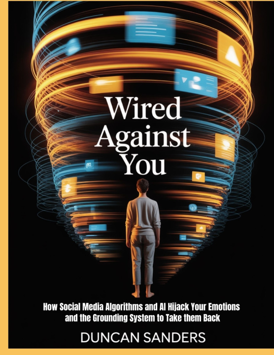 Knjiga Wired Against You DUNCAN SANDERS