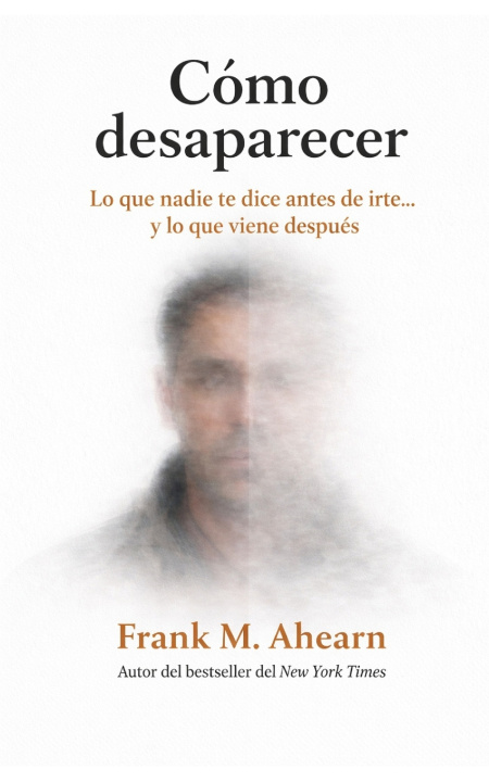 Book Cómo desaparecer Frank M. Ahearn