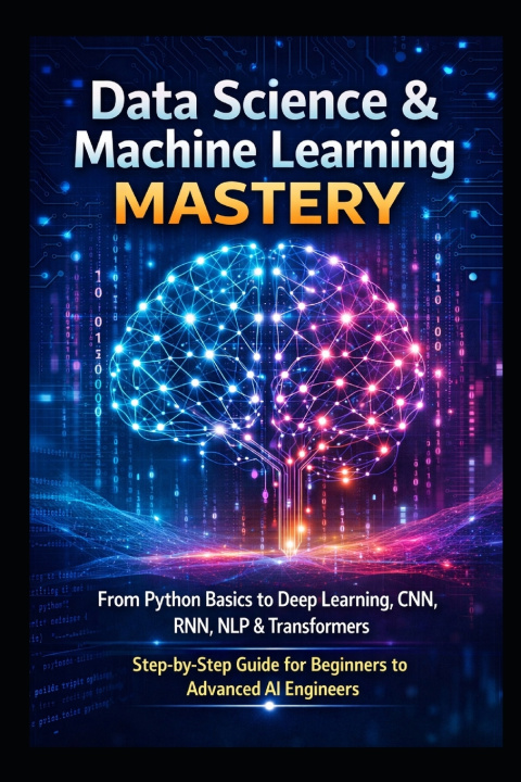 Kniha Data Science & Machine Learning Mastery Abhishek Kumar