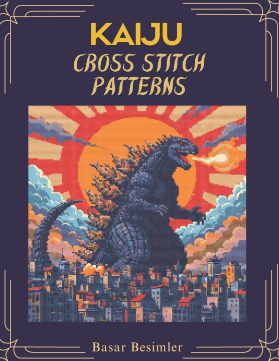Kniha KAIJU CROSS STITCH PATTERNS BASAR BESIMLER