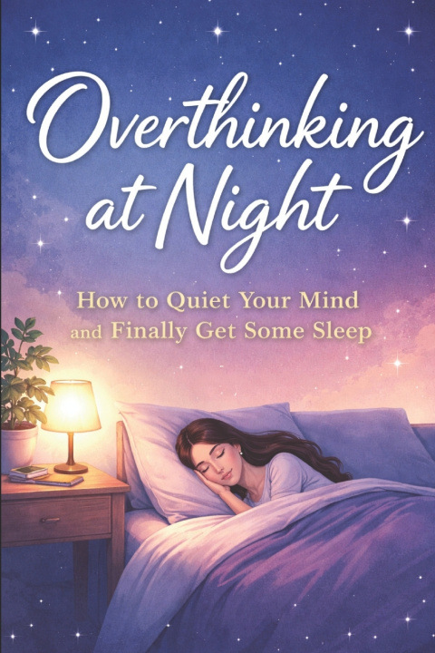 Knjiga Stop Overthinking Tonight Chidera Peter