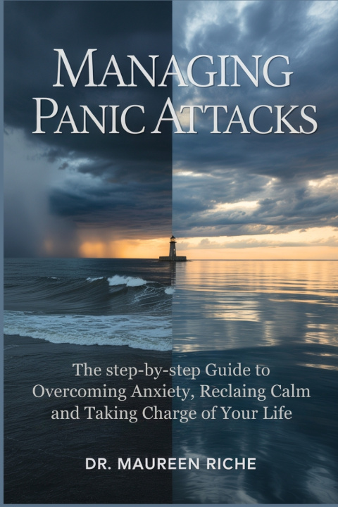 Könyv Managing Panic Attacks Dr. Maureen Riche