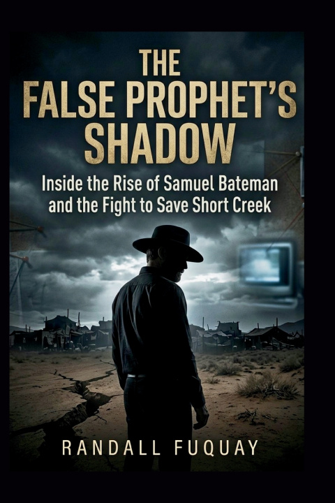 Kniha The False Prophet's Shadow Randall Fuquay