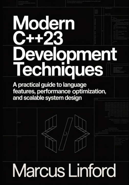 Könyv Modern C++23 Development Techniques Marcus Linford