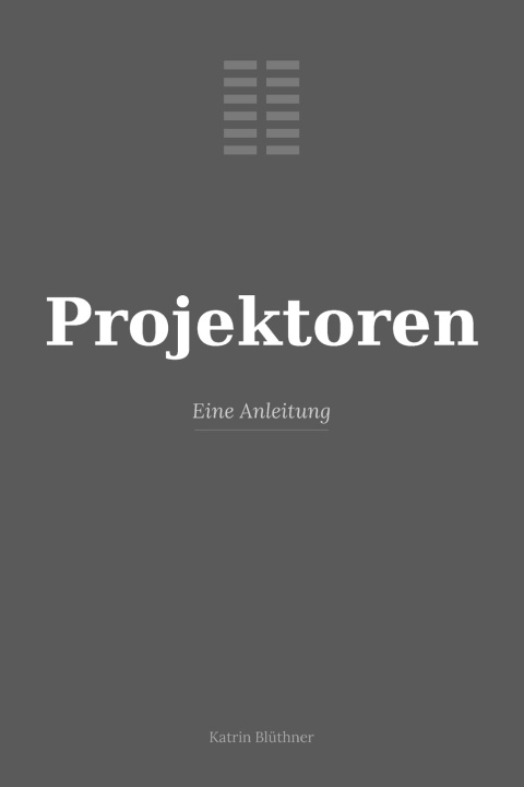 Buch Projektoren Katrin Blüthner