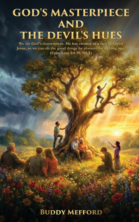 Kniha God's Masterpiece and the Devil's Hues BUDDY MEFFORD