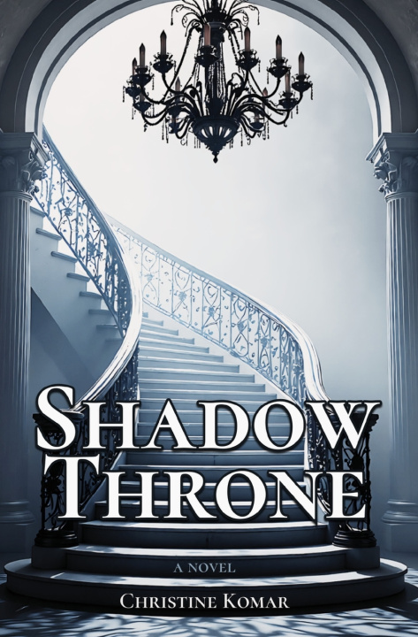 Knjiga Shadow Throne Christine Komar