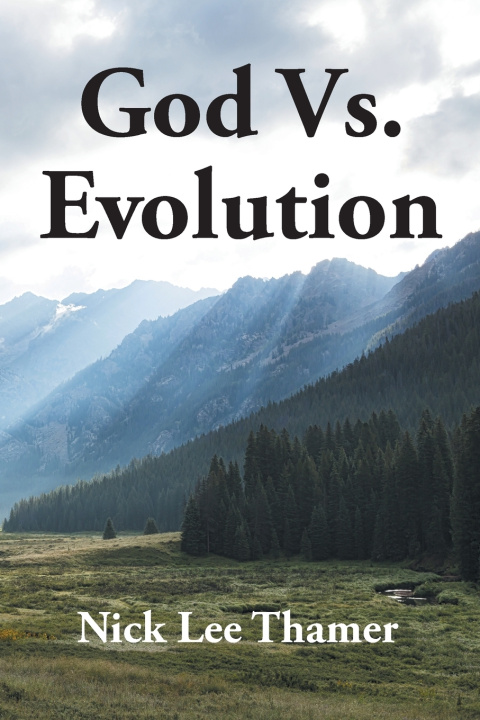Knjiga God Vs. Evolution Nick Lee Thamer