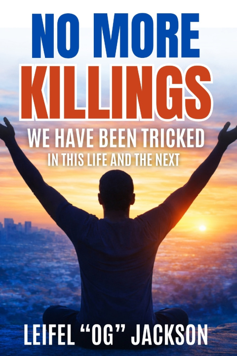 Knjiga No More Killings Leifel "OG" Jackson