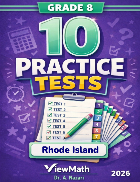 Knjiga 10 Rhode Island RICAS Grade 8 Math Practice Tests Dr. A Nazari