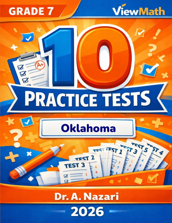 Livre 10 Oklahoma OSTP Grade 7 Math Practice Tests Dr. A Nazari