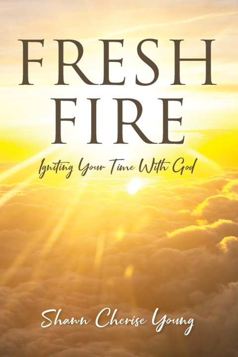 Könyv Fresh Fire Shawn Cherise Young