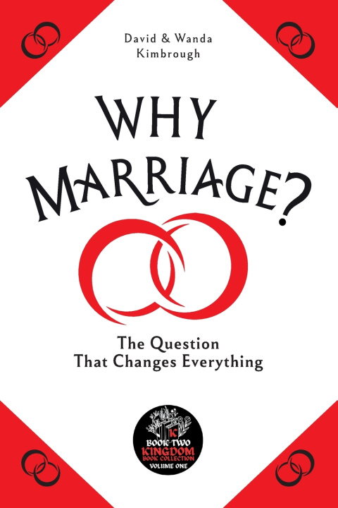 Boek Why Marriage? David Kimbrough