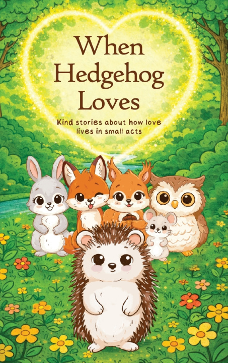 Kniha When Hedgehog Loves Natalya Garusova