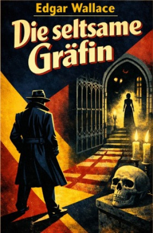 Knjiga Die seltsame Gräfin Edgar Wallace