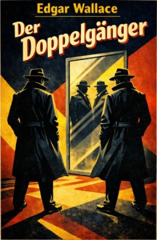 Kniha Der Doppelgänger Edgar Wallace