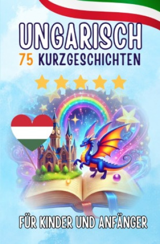 Libro Zweisprachige Kurzgeschichten: Deutsch-Ungarisch Skriuwer .com