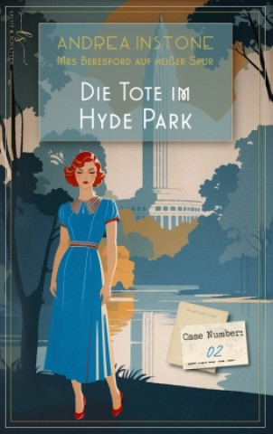 Kniha Die Tote im Hyde Park Andrea Instone