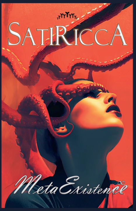 Kniha Metaexistence SATIRICCA
