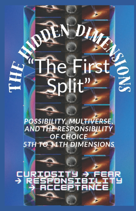Kniha The Hidden Dimensions "The First Split" Tajirul Sk