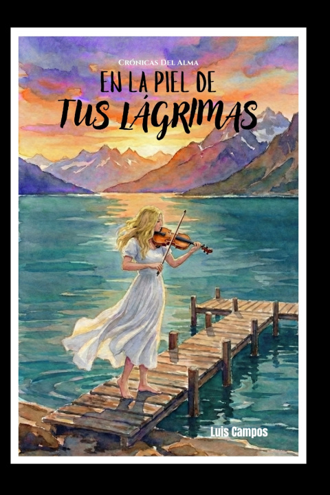 Könyv Crónicas Del Alma Luis Campos