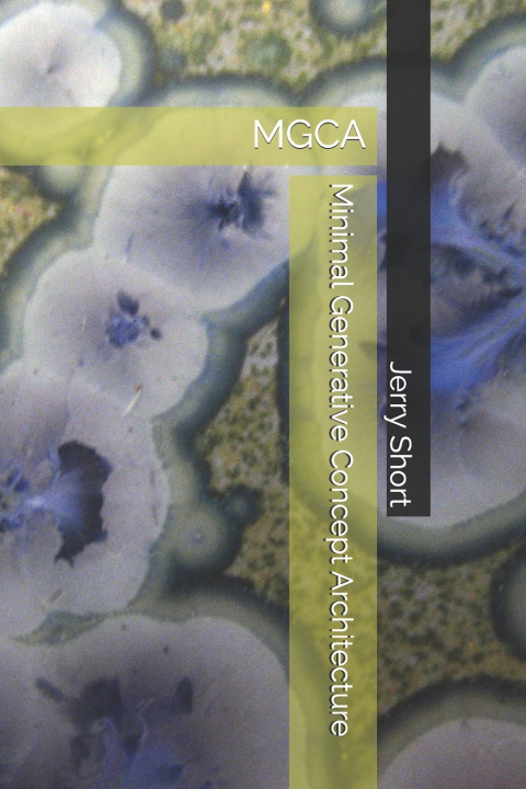 Βιβλίο Minimal Generative Concept Architecture Jerry Short