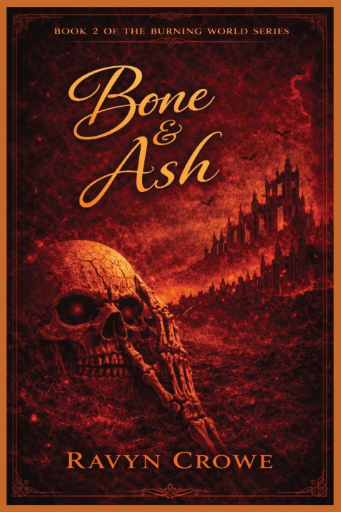 Könyv Bone & Ash Ravyn Crowe