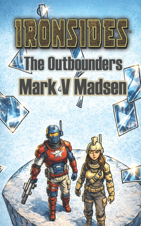 Könyv Ironsides Mark V Madsen