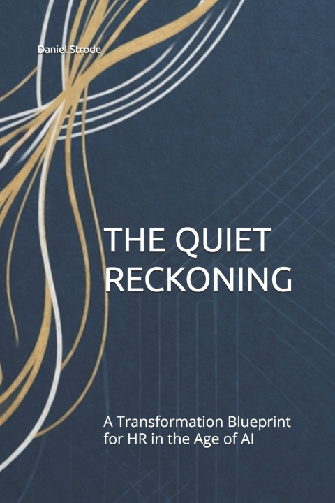 Kniha THE QUIET RECKONING Daniel Strode