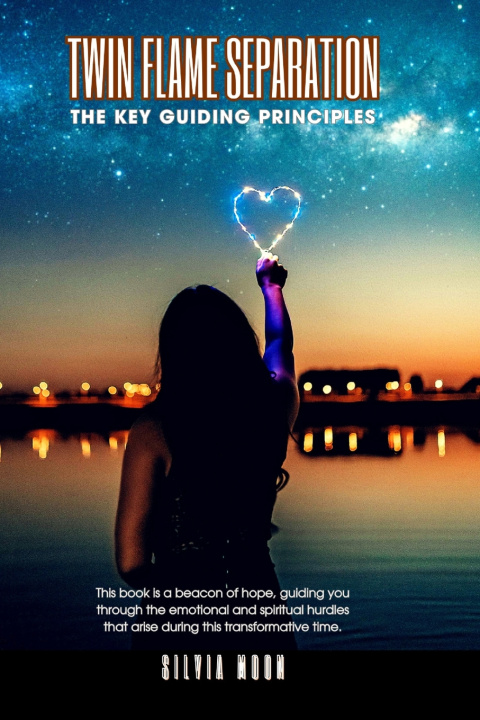 Kniha Twin Flame Separation Silvia Moon